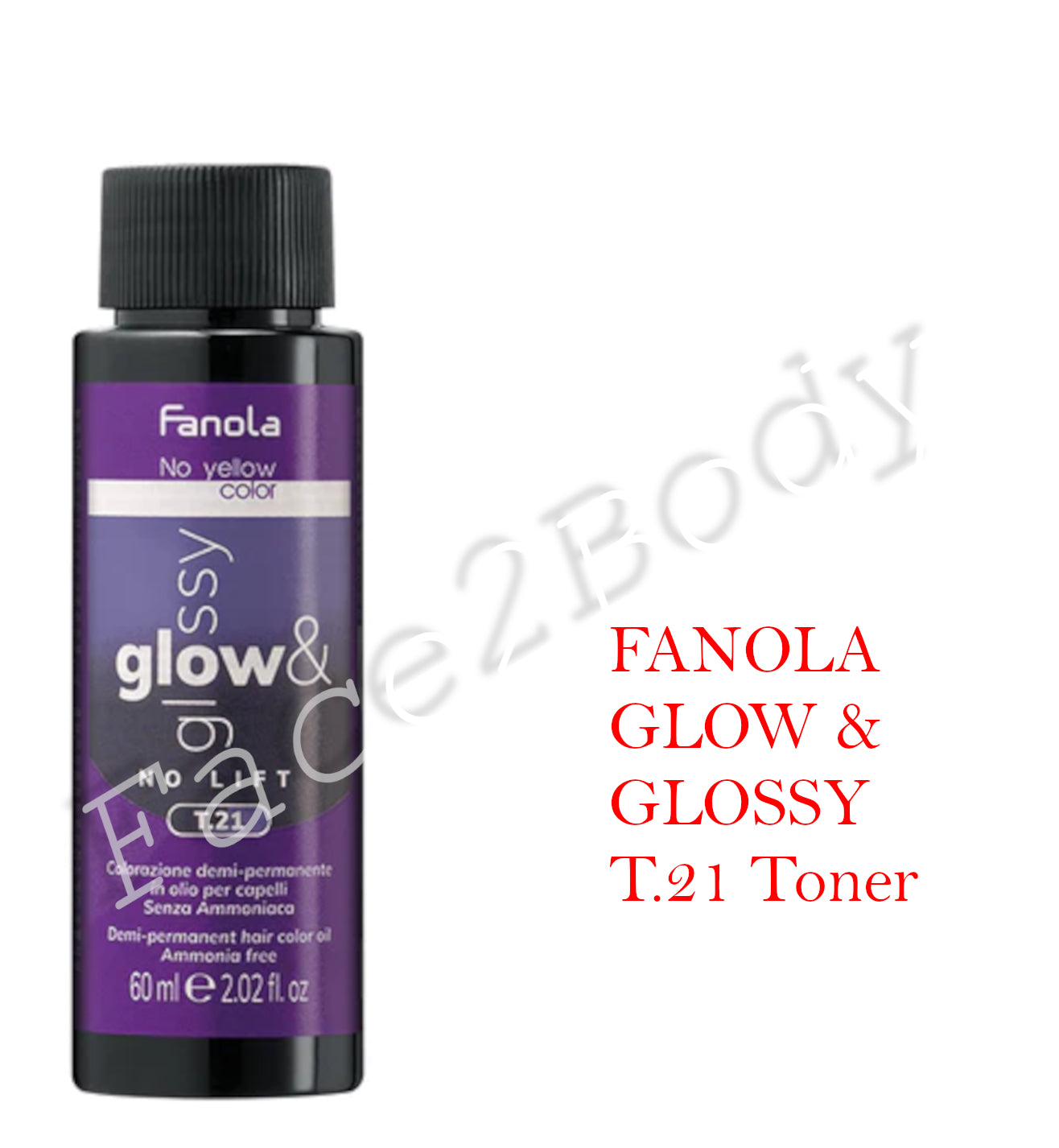 Fanola Glow & Glossy Oil Toner 60ml - semi-permanent oil hair colouring without ammonia - T.21