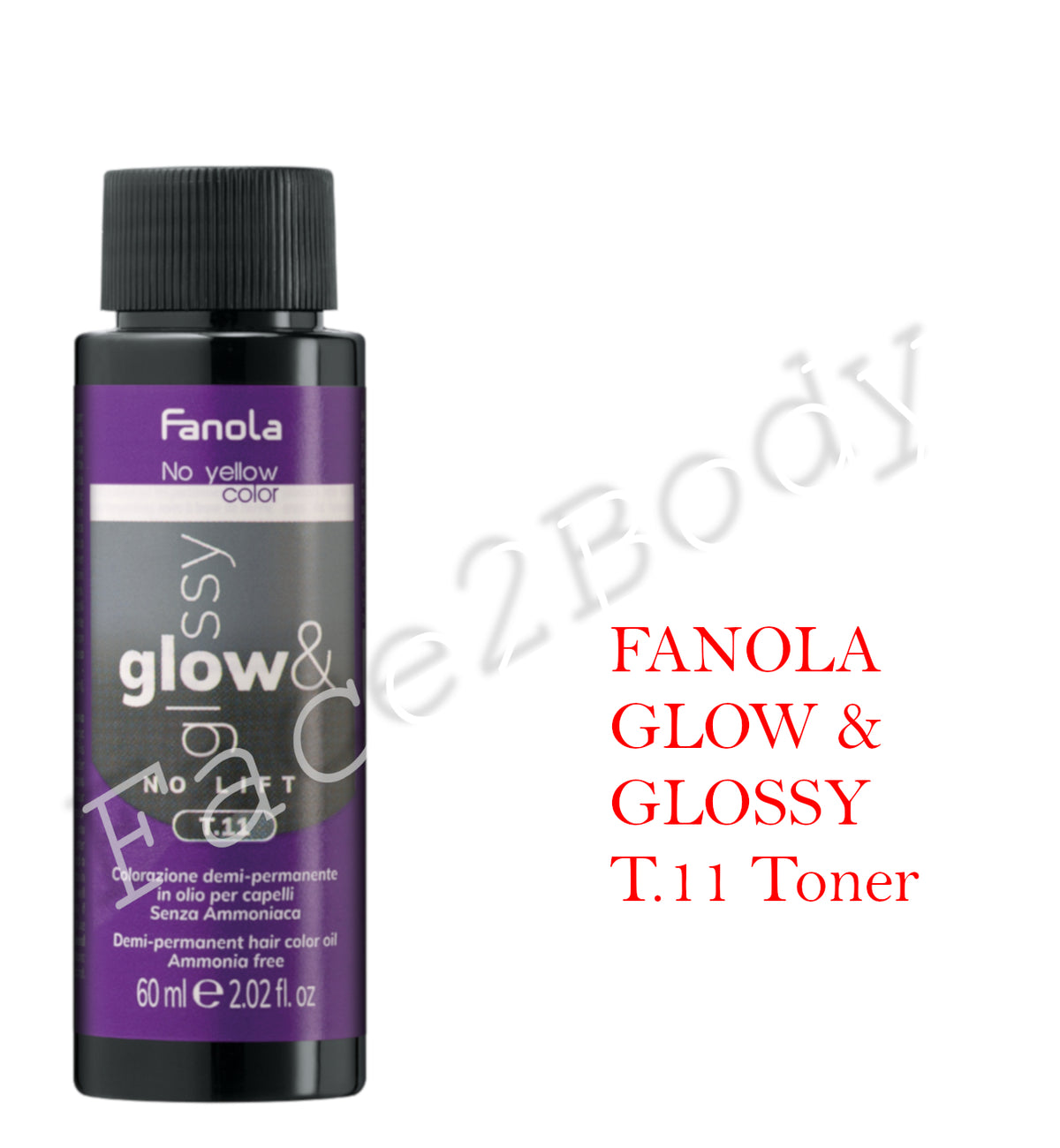 Fanola Glow & Glossy Oil Toner 60ml - semi-permanent oil hair colouring without ammonia - T.11