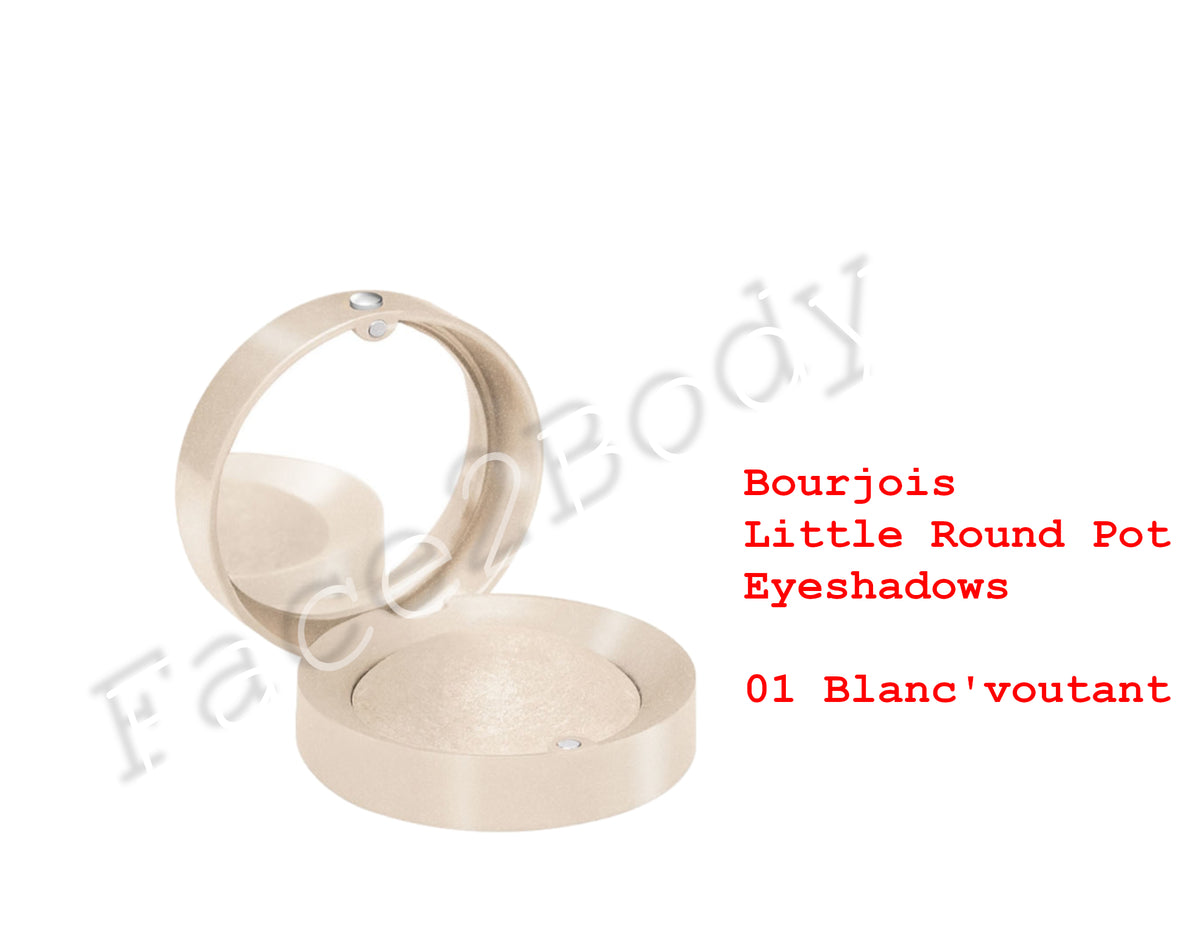 Bourjois Little Round Pot Eyeshadows- 01 Blanc'voutant